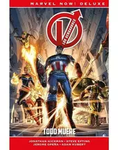 LOS VENGADORES DE J.HICKMAN 1. TODO MUERE