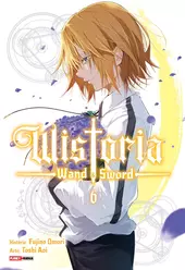 Wistoria: Wand & Sword Vol. 06