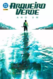 Arqueiro Verde: Ano Um