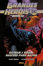Grandes Heróis DC: Os Novos 52 Vol. 9 - Batman & Robin: Nascido Para Matar