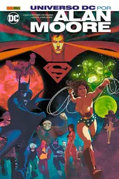 Universo DC Por Alan Moore