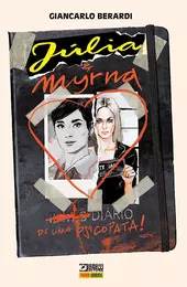 Julia & Myrna: Diário De Uma Psicopata