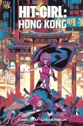 Hit-Girl Vol.05 - Hong Kong