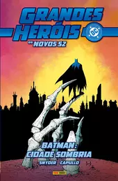 Grandes Heróis DC: Os Novos 52 Vol. 40 - Batman: Ano Zero - Cidade Sombria