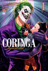 Coringa: Operação Babá 01