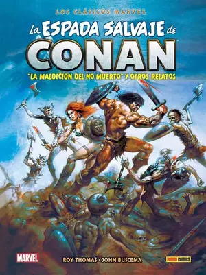 LA ESPADA SALVAJE DE CONAN: LOS CLASICOS DE MARVEL VOL. 2