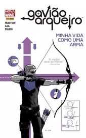 Gaviao Arqueiro: Minha Vida Como Uma Arma