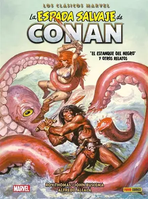 LA ESPADA SALVAJE DE CONAN: LOS CLASICOS MARVEL VOL.07