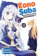 Mangá Konosuba Abençoado mundo maravilhoso!! Vol 11 - Kono Subarashii Sekai  ni Shukufuku o!