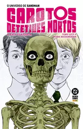 O Universo De Sandman: Garotos Detetives Mortos - A  Era Clássica