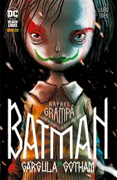 Batman: A G&aacute;rgula De Gotham 03 (de 4)