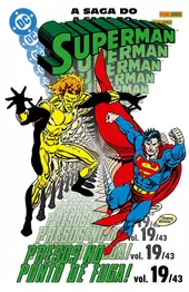 A Saga Do Superman Vol. 19/43