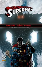 Superman: Dia Do Ju&iacute;zo Final