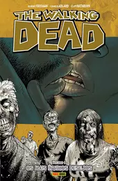The Walking Dead Vol. 04