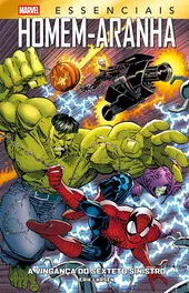 Homem-Aranha: A Vingança Do Sexteto Sinistro (Marvel Essenciais)