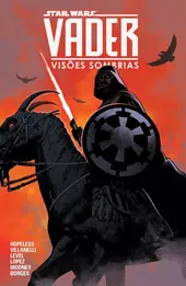 Star Wars - Vader: Vis&otilde;es Sombrias