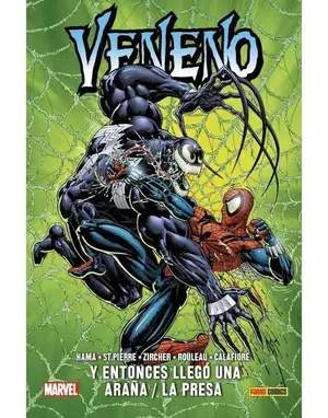 100% MARVEL HC ATEMPORALES VENENO. Y ENTONCES VINO UNA ARAÑA/LA PRESA