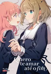 Quero Te Amar Até O Fim Vol. 06