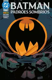 Batman: Padrões Sombrios Vol. 01