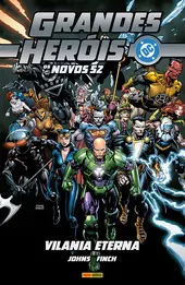 Grandes Heróis DC: Os Novos 52 Vol. 39 - Vilania Eterna