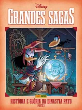 Grandes Sagas Disney Vol. 18 - História E Glória Da Dinastia Pato - Parte 3