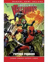 MARVEL NOW! DELUXE IMPOSIBLES VENGADORES 4. FUTURO PERDIDO