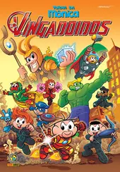 Turma Da M&ocirc;nica: Vingadoidos