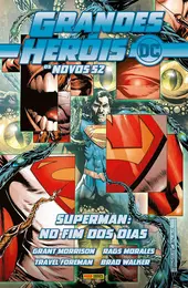 Grandes Heróis DC: Os Novos 52 Vol. 22 - Superman: No Fim Dos Dias