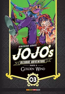 Jojo's Bizarre Adventure Parte 5: Golden Wind Vol. 03