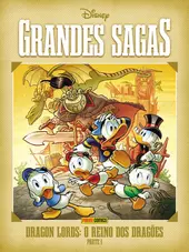 Grandes Sagas Disney Vol. 15 - Dragon Lords: O Reino Dos Dragões – Parte 1