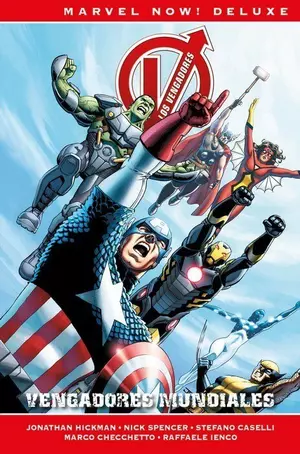 MARVEL NOW! DELUXE LOS VENGADORES DE J. HICKMAN 6. VENGADORES MUNDIALES