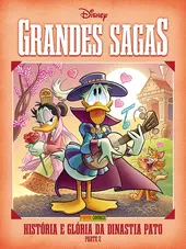 Grandes Sagas Disney Vol. 10 - História E Glória Da Dinastia Pato - Parte 2