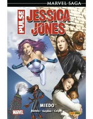 MARVEL SAGA JESSICA JONES THE PULSE 3. MIEDO