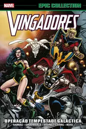 Vingadores: Tempestade Galáctica (Marvel Epic Collection)