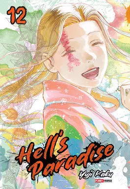 Hell's Paradise: Jigokuraku: Hell's Paradise: Jigokuraku, Vol. 12