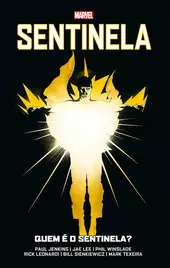 Sentinela: Quem é O Sentinela?