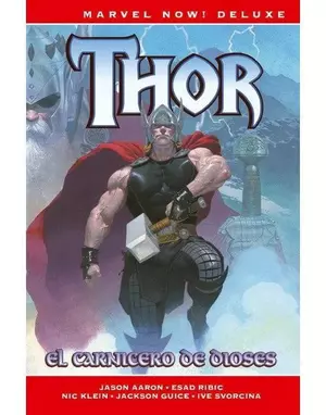 THOR DE JASON AARON 1. EL CARNICERO DE DIOSES