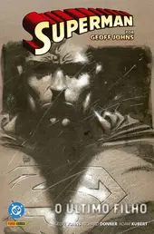 Superman Por Geoff Johns Vol. 03 - O &Uacute;ltimo Filho