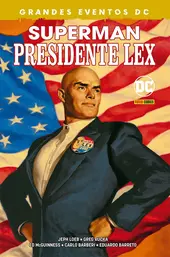Superman: Presidente Lex (Grandes Eventos DC)