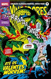 Coleção Clássica Marvel: Nova Fase Vol. 07 - Os Vingadores 08 - Até Os Valentes Morrem!