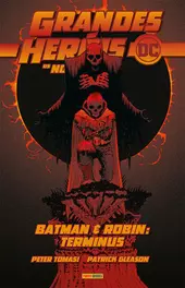 Grandes Heróis DC: Os Novos 52 Vol. 17 - Batman & Robin: Terminus