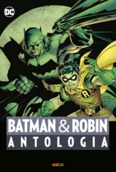 BATMAN & ROBIN: ANTOLOGIA