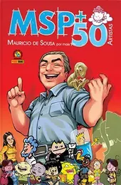 MSP 50 - Mauricio de Sousa por +50 Artistas