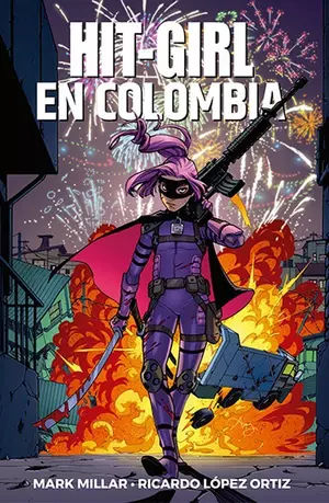 HIT-GIRL 1:  EN COLOMBIA (TPB)
