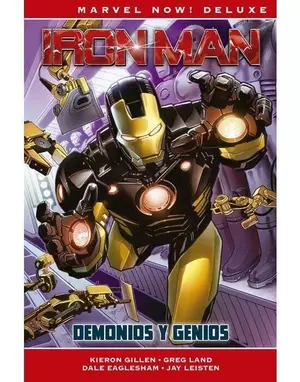 MARVEL NOW! DELUXE IRON MAN DE KIERON GILLEN 1. DEMONIOS Y GENIOS