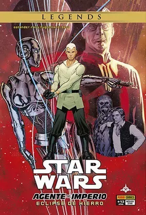 STAR WARS LEGENDS: AGENTE DEL IMPERIO 1 (de 2) ECLIPSE DE HIERRO (TPB)