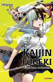 Kaijin Fugeki - Esp&iacute;ritos Ardentes 03
