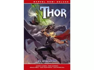 Marvel Now! Deluxe. Thor De Jason Aaron 2: El Maldito