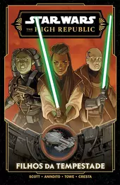 Star Wars: The High Republic - Filhos Da Tempestade