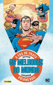 Batman e Superman: Os Melhores do Mundo - Era de Prata Vol. 2